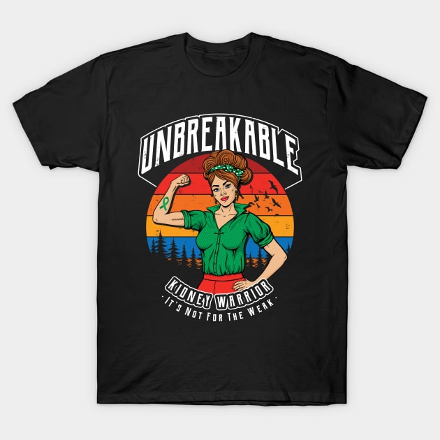 Unbreakable Kidney Warrior T-Shirt by yaros